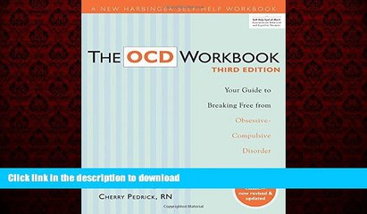 Buy books  The OCD Workbook: Your Guide to Breaking Free from Obsessive-Compulsive Disorder