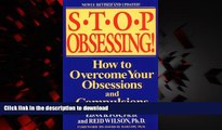 Read book  Stop Obsessing!: How to Overcome Your Obsessions and Compulsions (Revised Edition)