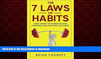 Best book  Habit: The 7 Laws Of Habits: Using Habits To Achieve Success, Happiness, And Anything