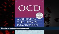 Read books  OCD: A Guide for the Newly Diagnosed (The New Harbinger Guides for the Newly Diagnosed