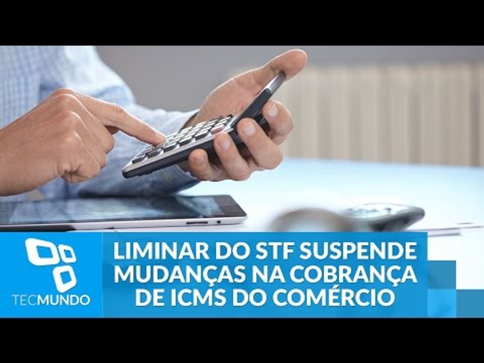 Liminar do STF suspende mudanças na cobrança de...