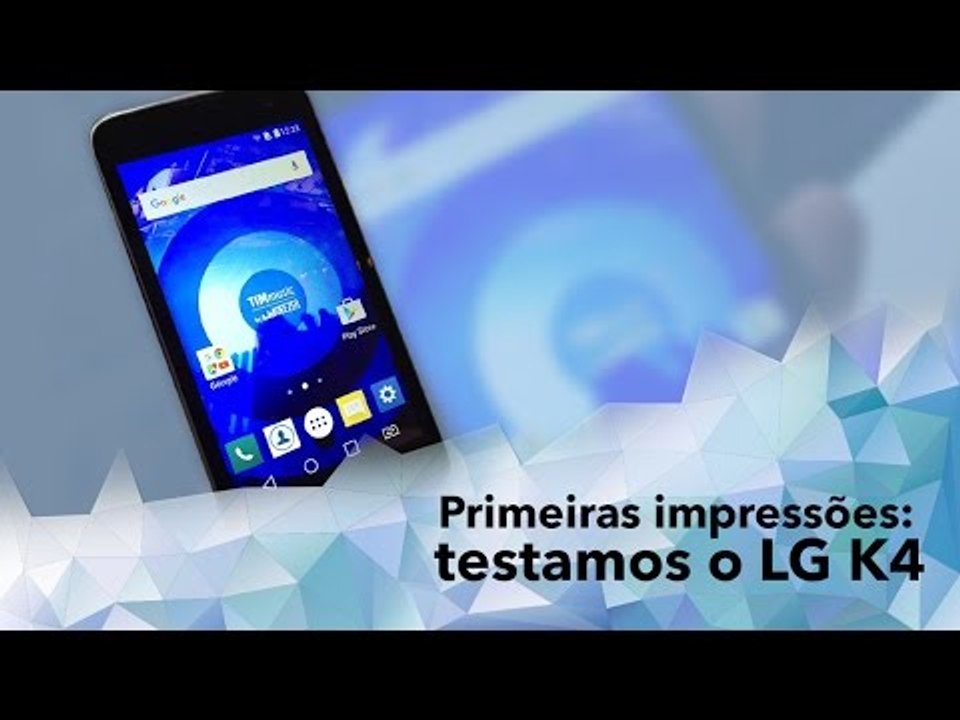 Hands-on: testamos o novo smartphone LG K4