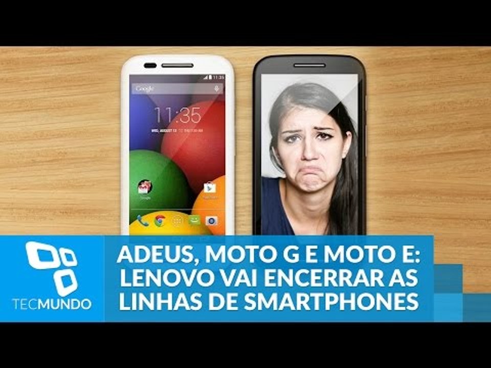 Adeus, Moto G e Moto E? Lenovo pode encerrar as duas linhas de smartphones