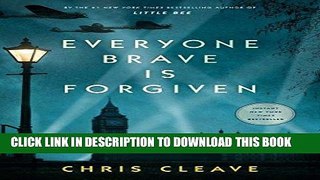 [PDF] FREE Everyone Brave is Forgiven [Read] Online