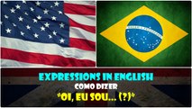 OI, EU SOU em Inglês | Português HD