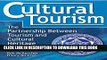 Best Seller Cultural Tourism: The Partnership Between Tourism and Cultural Heritage Management