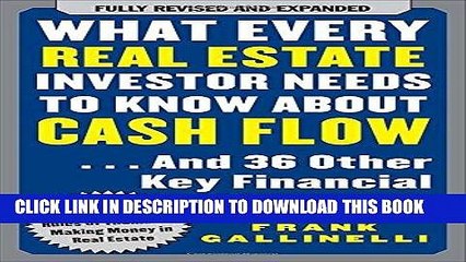 Ebook What Every Real Estate Investor Needs to Know About Cash Flow... And 36 Other Key Financial