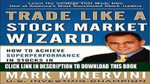 Ebook Trade Like a Stock Market Wizard: How to Achieve Super Performance in Stocks in Any Market