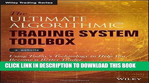 Best Seller The Ultimate Algorithmic Trading System Toolbox + Website: Using Today s Technology To