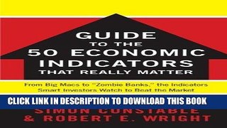 Best Seller The WSJ Guide to the 50 Economic Indicators That Really Matter: From Big Macs to