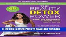 Ebook The Beauty Detox Power: Nourish Your Mind and Body for Weight Loss and Discover True Joy
