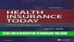 Best Seller Health  Insurance Today: A Practical Approach, 2e Free Read