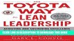 Best Seller The Toyota Way to Lean Leadership:  Achieving and Sustaining Excellence through