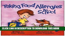 Ebook Taking Food Allergies to School (Special Kids in School) (Special Kids in School Series)