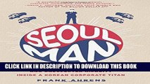 Best Seller Seoul Man: A Memoir of Cars, Culture, Crisis, and Unexpected Hilarity Inside a Korean