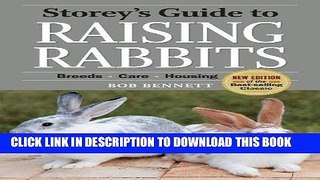 Ebook Storey s Guide to Raising Rabbits, 4th Edition Free Read