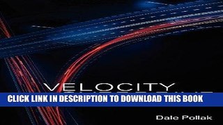 Best Seller Velocity Overdrive: The Road To Reinvention Free Read