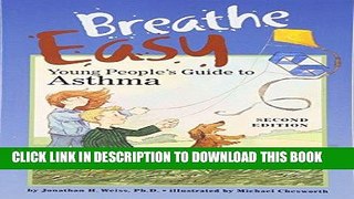 Best Seller Breathe Easy, Young People s Guide to Asthma Free Read