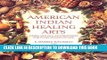 Best Seller American Indian Healing Arts: Herbs, Rituals, and Remedies for Every Season of Life
