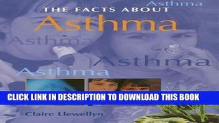 Ebook Asthma (Facts About) Free Read