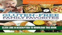 Best Seller Gluten-Free Family Favorites: The 75 Go-To Recipes You Need to Feed Kids and Adults