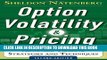 Best Seller Option Volatility and Pricing: Advanced Trading Strategies and Techniques, 2nd Edition
