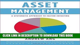 Ebook Asset Management: A Systematic Approach to Factor Investing (Financial Management