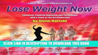Ebook Lose Weight Now (Diviniti) Free Read