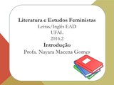 Aula introdutória: Literatura e estudos feministas