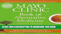 Best Seller Mayo Clinic Book of Alternative Medicine, 2nd Edition (Updated and Expanded):