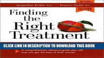 Best Seller Finding the Right Treatment: Modern and Alternative Medicine: A Comprehensive