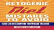 Ebook Ketogenic Diet: Ketogenic Diet Weight Loss Mistakes to Avoid: Step by Step Strategies to