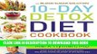 Ebook The Blood Sugar Solution 10-Day Detox Diet Cookbook: More than 150 Recipes to Help You Lose
