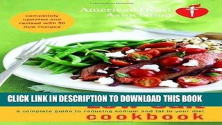 Ebook American Heart Association Low-Salt Cookbook, 3rd Edition: A Complete Guide to Reducing
