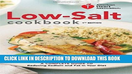 Ebook American Heart Association Low-Salt Cookbook, 4th Edition: A Complete Guide to Reducing