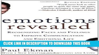 Read Now Emotions Revealed, Second Edition: Recognizing Faces and Feelings to Improve