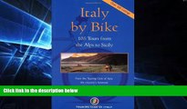 Ebook Best Deals  Italy by Bike: 105 Tours from the Alps to Sicily (Dolce Vita)  Full Ebook