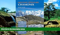 Must Have  Chamonix Mountain Adventures (Cicerone Mountain Guide)  Buy Now