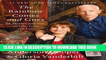 Ebook The Rainbow Comes and Goes: A Mother and Son On Life, Love, and Loss Free Read