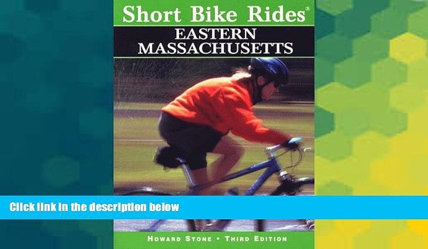 Ebook deals Short Bike Rides in Eastern Massachusetts, 3rd (Short Bike Rides Series) Full Ebook