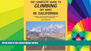 Ebook deals  The Complete Guide to Climbing (By Bike) in California  Most Wanted