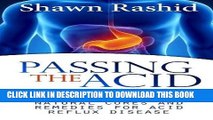 Best Seller Passing The Acid Test: Natural cures and Remedies for Acid Reflux Disease Free Download