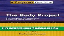 Best Seller The Body Project: Promoting Body Acceptance and Preventing Eating Disorders