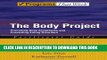 Best Seller The Body Project: Promoting Body Acceptance and Preventing Eating Disorders