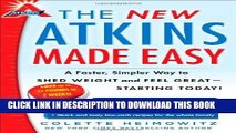 Best Seller The New Atkins Made Easy: A Faster, Simpler Way to Shed Weight and Feel Great --