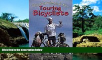 Must Have  The Handbook for Touring Bicyclists (Falcon Guides Cycling)  Full Ebook