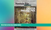 Ebook deals  Mountain Bike America: Greater Philadelphia: An Atlas of the Delaware Valley s