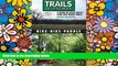 Ebook deals  Trails of Little Rock: Hiking, Biking, and Kayaking Trails in Little Rock  Most Wanted