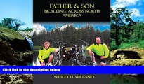 Ebook deals  Father   Son: Bicycling Across North America  Most Wanted