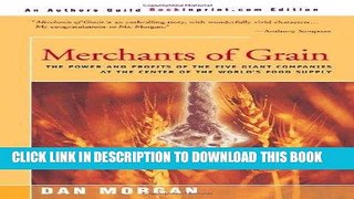 Ebook Merchants of Grain: The Power and Profits of the Five Giant Companies at the Center of the